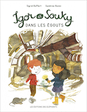 Igor et Souky dans les égouts